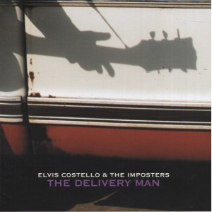 ELVIS COSTELLO & THE IMPOSTERS The Delivery Man (Lost Highway – 602498624296) Europe 2004 CD (Alternative Rock, Country Rock) 